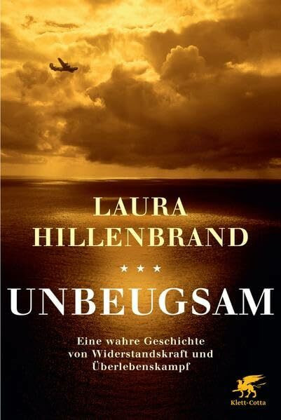 Unbeugsam: Eine wahre Geschichte von Widerstandskraft und Überlebenskampf