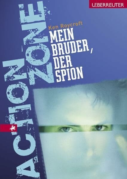 Mein Bruder, der Spion (Ueberreuter Action Zone)