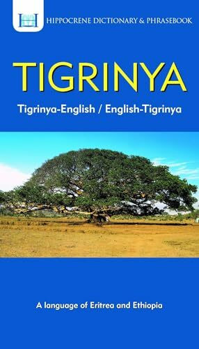 Tigrinya-English/ English-Tigrinya Dictionary & Phrasebook (Hippocrene Dictionary & Phrasebook)