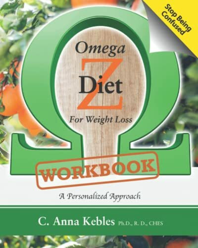 Omega Z Diet for Weight Loss Workbook: A Personalized Approach