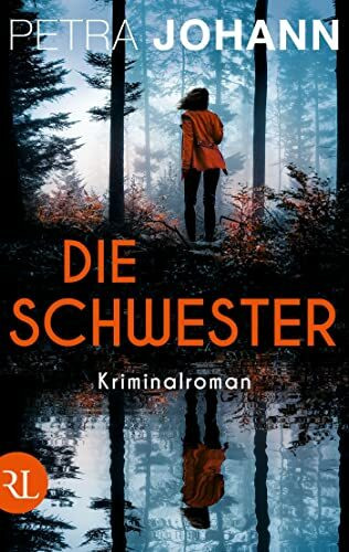 Die Schwester: Kriminalroman