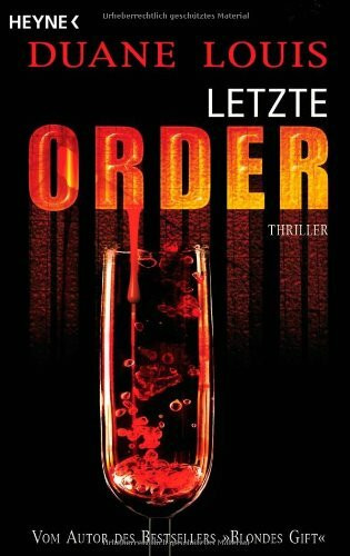 Letzte Order: Roman: Thriller. Deutsche Erstausgabe