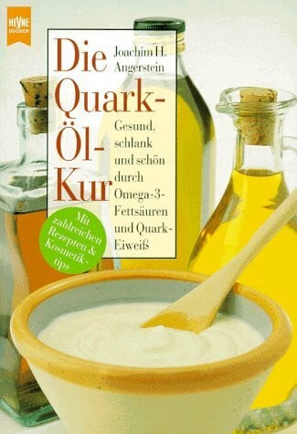 Die Quark-Öl-Kur