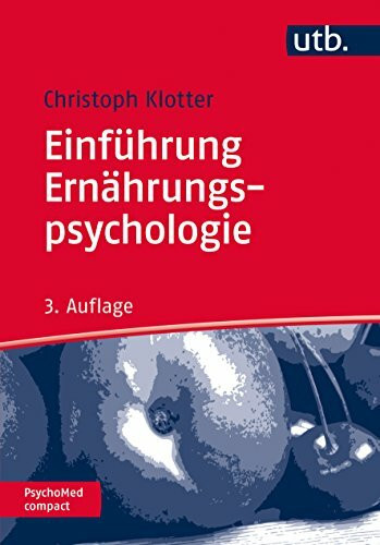 Einführung Ernährungspsychologie (PsychoMed compact)