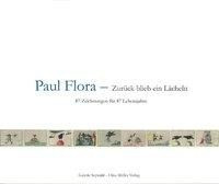Paul Flora - Zurück blieb ein Lächeln Paul Flora - Zurück blieb ein Lächeln