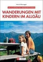 Die schönsten Wanderungen mit Kindern im Allgäu