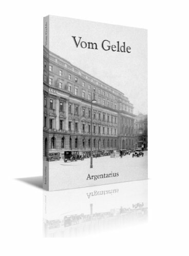Vom Gelde: Briefe eines Bankdirektors an seinen Sohn, dreiteiliger Sammelband: Vom Gelde, Valuta, Währungsnot