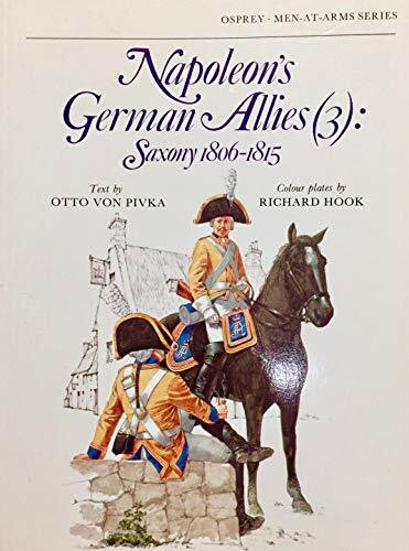 Napoleon's German Allies (3): Saxony 1806-15 (Men-at-Arms)