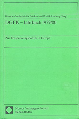DGFK-Jahrbuch 1979/80. Zur Entspannungspolitik in Europa