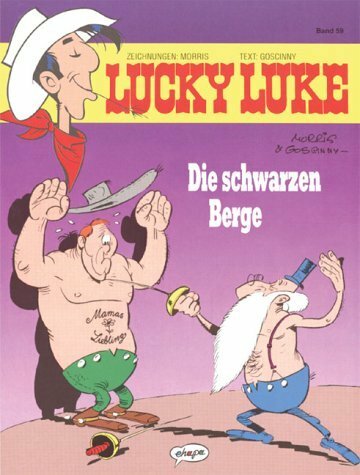 Lucky Luke, Bd.59, Die schwarzen Berge Lucky Luke, Bd.59, Die schwarzen Berge