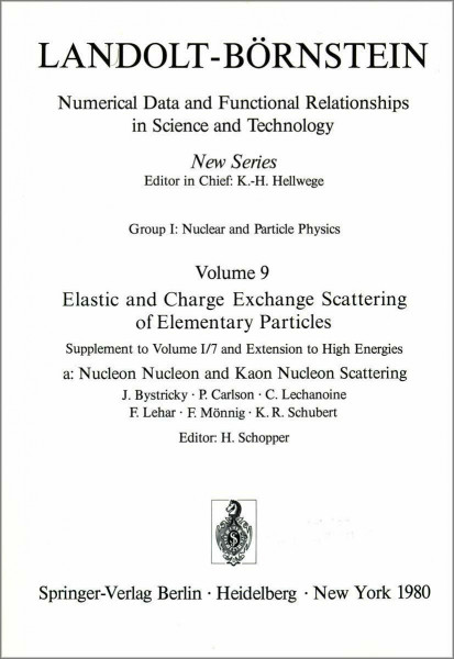 Nucleon Nucleon and Kaon Nucleon Scattering / Nukleon-Nukleon- und Kaon-Nukleon-Streuung (Elementary Particles, Nuclei and Atoms)