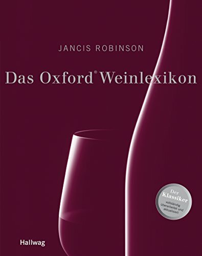 Das Oxford Weinlexikon: Der Klassiker