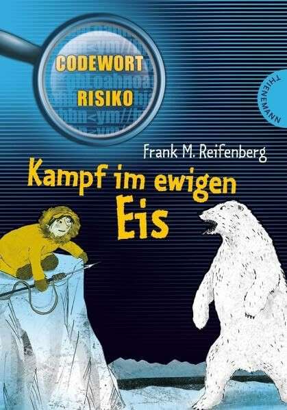 Kampf im ewigen Eis (Codewort Risiko)