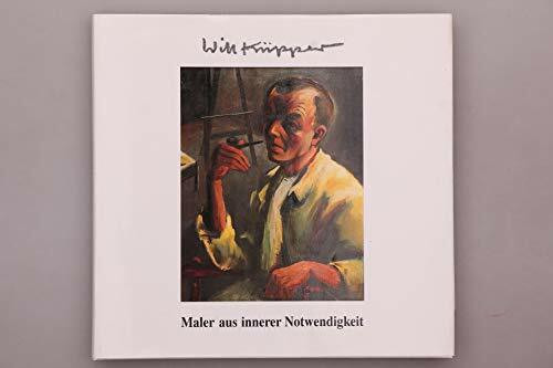 Will Küpper: Maler aus innerer Notwendigkeit
