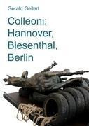 Colleoni: Hannover, Biesenthal, Berlin