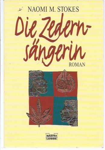 Die Zedernsängerin (Allgemeine Reihe. Bastei Lübbe Taschenbücher)