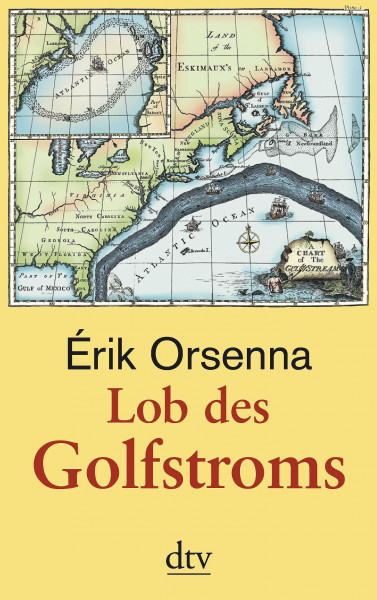 Lob des Golfstroms (dtv Sachbuch)