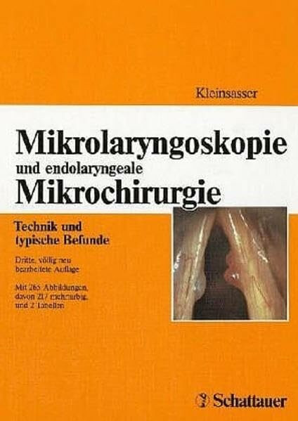 Mikrolaryngoskopie und endolaryngeale Mikrochirurgie: Technik und typische Befunde