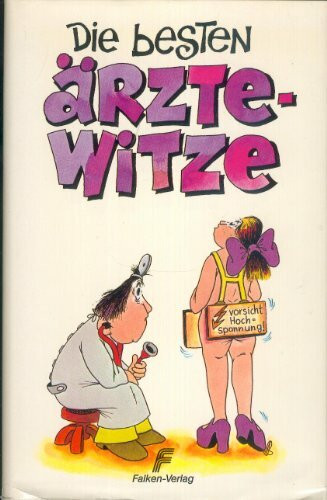 Die besten Ärzte- Witze.
