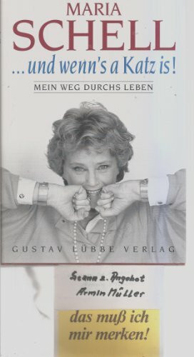 ... und wenn's a Katz is!: Erinnerungen