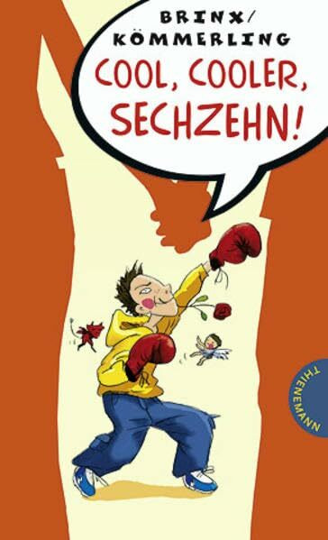 Cool, cooler, sechzehn! (Für Mädchen verboten)