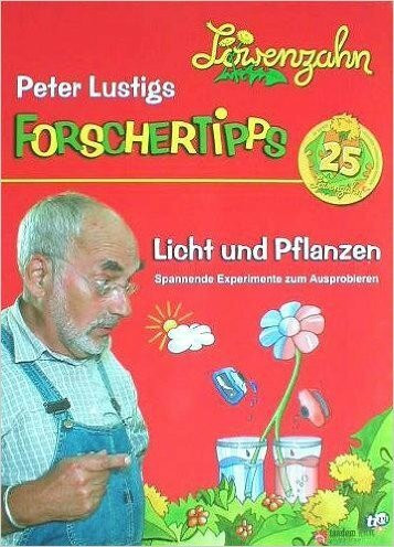 Peter Lustigs Forschertipps - Licht und Pflanzen (Löwenzahn)