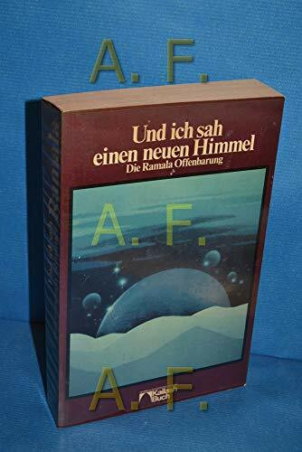 Und ich sah einen neuen Himmel. Die Ramala Offenbarung