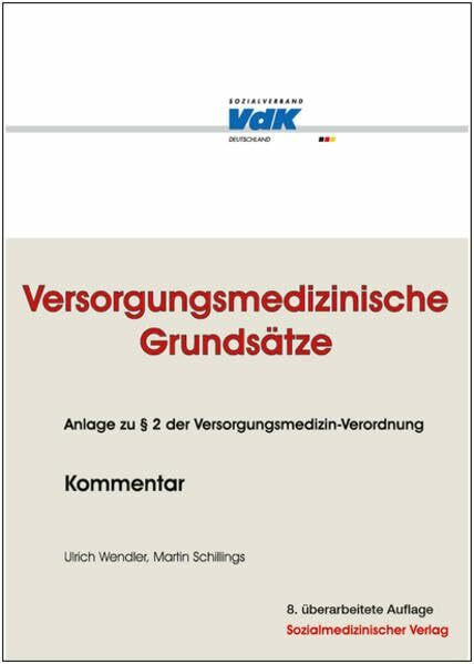 Versorgungsmedizinische Grundsätze - Kommentar