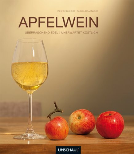 Apfelwein 2.0 - innovativ, edel, vielfältig