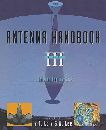 Antenna Handbook: Volume III Applications