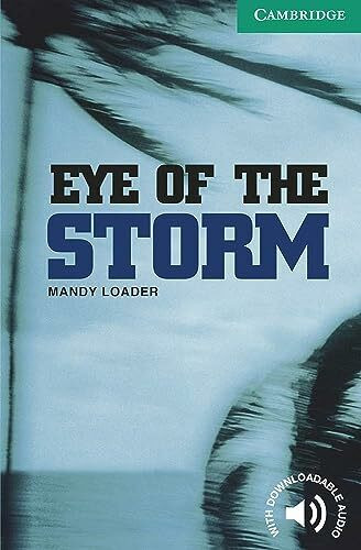 Cambridge University Press Eye Of The Storm Level 3 (Cambridge English Readers)