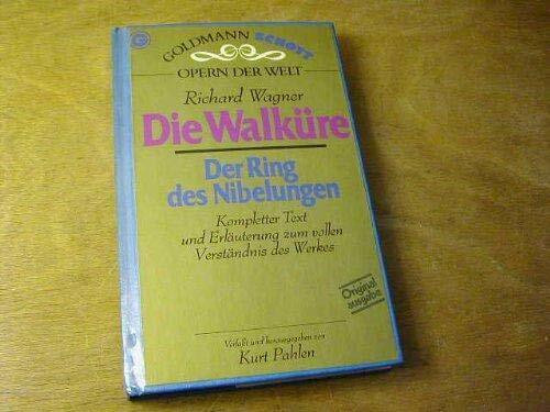 Der Ring des Nibelungen II. Die Walküre.