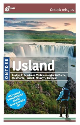 Ontdek IJsland: Reykjavík, Reykjanes, Vestmannaeyjar, Ostfjorde, Westfjorde, Húsavík, Akureyri, Kjalvegur (ANWB ontdek)