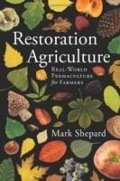 Restoration Agriculture
