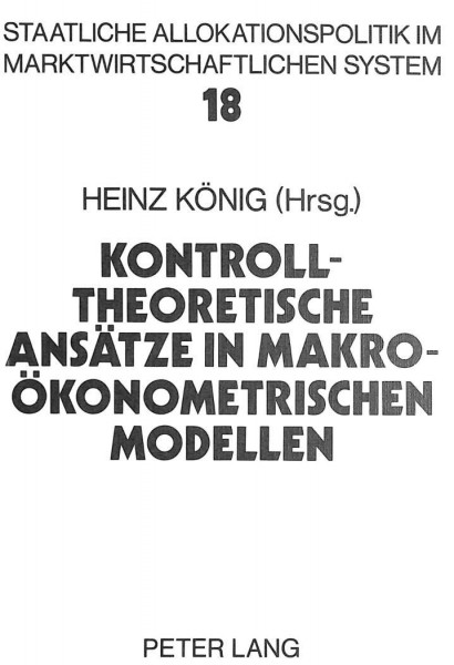 Kontrolltheoretische Ansätze in makroökonometrischen Modellen