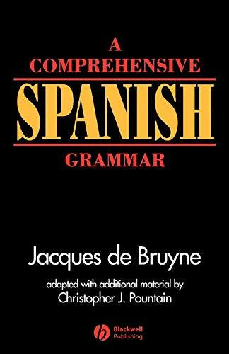 Comprehensive Spanish Grammar (Reference Grammars)