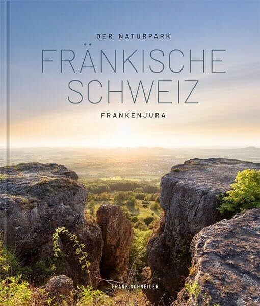 Der Naturpark Fränkische Schweiz: Frankenjura