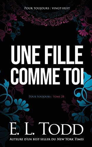 Une fille comme toi (Pour toujours, Band 28)