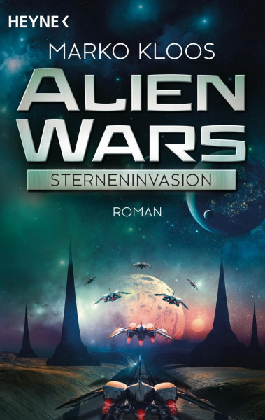 Alien Wars 01 - Sterneninvasion