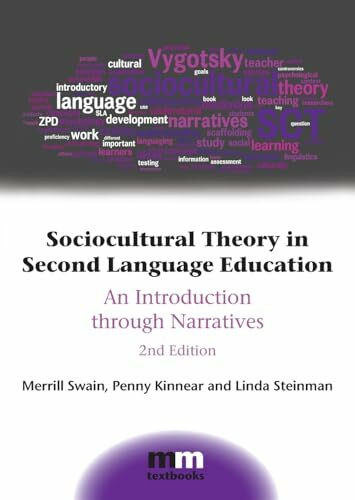 Sociocultural Theory in Second Language Education: An Introduction through Narratives (Mm Textbooks, 11)