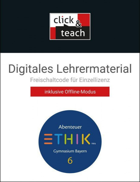 Abenteuer Ethik 6 neu click & teach Box Bayern