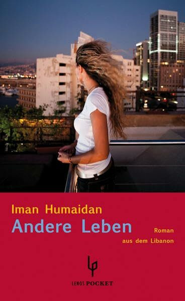 Andere Leben: Roman aus dem Libanon (LP)