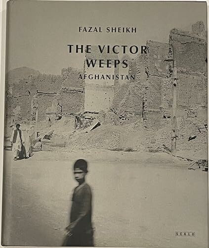 The Victor Weeps: Afghanistan