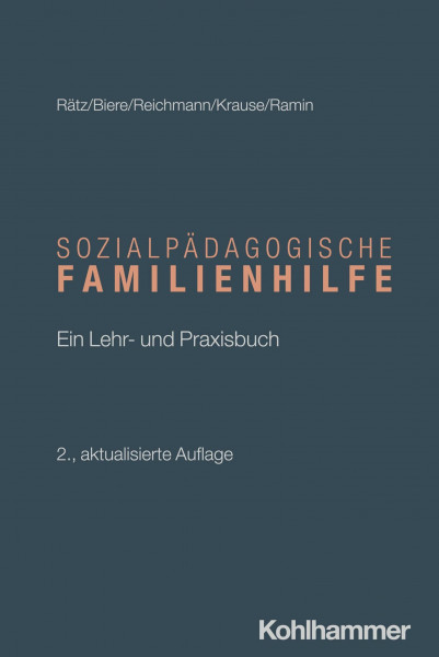 Sozialpädagogische Familienhilfe: Ein Lehr- und Praxisbuch