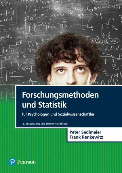 Forschungsmethoden und Statistik für Psychologen und Sozialwissenschaftler (Pearson Studium - Psychologie)