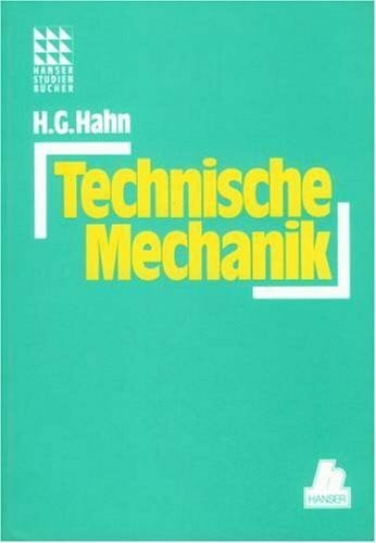 Aufgaben zur Technischen Mechanik