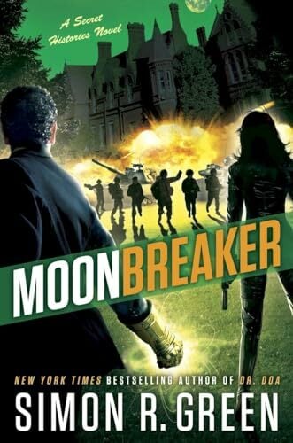 Moonbreaker (Secret Histories, Band 11) Moonbreaker (Secret Histories, Band 11)