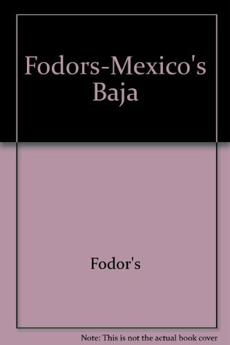 FODORS-MEXICO'S BAJA