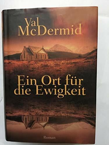 Ein Ort für die Ewigkeit. Roman