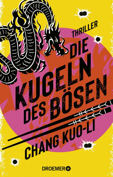 Die Kugeln des Bösen: Thriller | »Spektakulärer High-Speed-Plot in bester James-Bond-Manier.« Playboy über den ersten Fall »Der grillende Killer« (Der Killer und der Kommissar, Band 2)